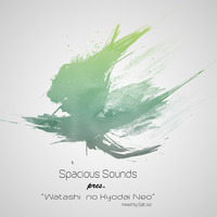 Spacious Sounds Pres Watashi no Kyodai Neo by Gab Juz