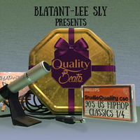 Blatant-Lee Sly Presents: Quality Beats - 90's US Hip Hop Classics 1/4 by PlayedOut!