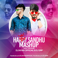 The Hardy Sandhu Mashup-(Aish Version)-DJ AYAN OFFICIAL ft.DJ SRP by DJ AYAN BD