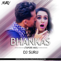 Bhankas (Tapori Mix) DJ Suru by DJ Suru