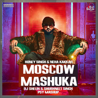 Moscow Mashuka - Dj Shelin &amp; Shubhneet Singh Psy Mashup 2020 by Dj Shelin