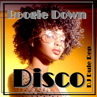 Boogie Down Disco by DJ Dule Rep