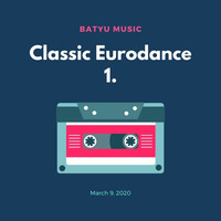 Classic Eurodance 1 by batyumusic