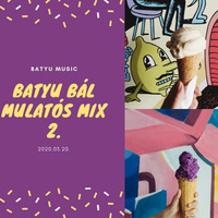 Batyu Bál Mulatós Mix 2. by batyumusic
