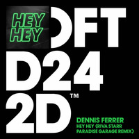 20's Dennis Ferrer - Hey Hey (Riva Starr Paradise Garage Club Mix) by JohnnyBoy59