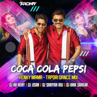 Coca Cola Pepsi - Venky Mama (Tapori Dance Mix) DJ AR RoNy x DJ Jisan x DJ Sariyan Raj x DJ Anik Sarkar by DJ AR RoNy Bangladesh