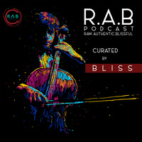 RAB Sessions (RS001) Curated - by Lady Bliss by R.A.B Sessions Podcast
