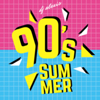 90s Summer by Dj Alexis Piura