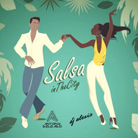 Salsa In The City Ft Dj Antony Delgado by Dj Alexis Piura