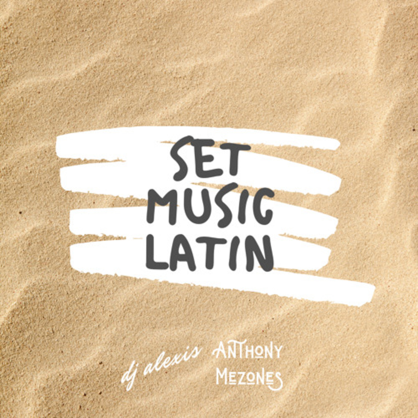 Set Music Latin Ft Anthony Mezones