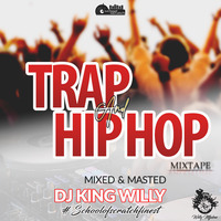 HIP HOP N TRAP MIX 2 (2020) DJ KING WILLY by Dj King Willy