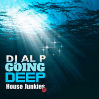 DJ AL P - Going Deep #213 by HouseJunkies
