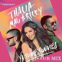 Thalía - Ya Tú Me Conoces (Club Rmx) by Francisco Javier Vazquez Martinez