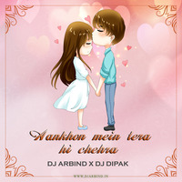 Aankho Me Tera Hi Chehra ( LOVE MIX  DJARBIND X DJ DIPAK ) by Arbind Chaudhary