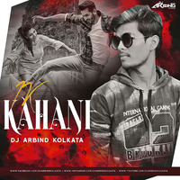 Ik Kahani   Gajendra Verma (Love Mix DJ Arbind Kolkata) by Arbind Chaudhary