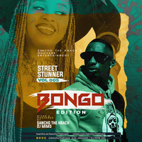 STREET STUNNER #005 ( Bongo Edition ) - Sancho The Knack &amp; Mr Mims 254 by Sancho The Knack