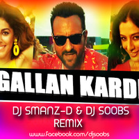 GALLAN KARDI - REMIX - DJ SMANZ D AND DJ SOOBS by DJ SOOBS