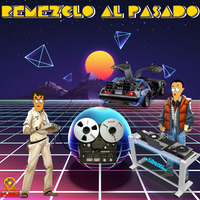 REMEZCLO AL PASADO BY J,PALENCIA by J.S MUSIC