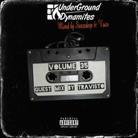 Underground Dynamites Vol 35 Guest Mix by TRAVISTO by Underground Dynamites Podcast
