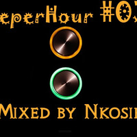 DeeperHour #037 Mixed by Nkosie by Nkosie