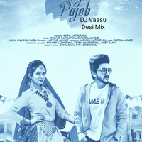 Bajni Pajeb - Desi Mix Dj Vaasu by Dhasu Hits