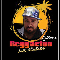 Reggaeton Jam Mixtape - Dj Rinks by DJ Rinks