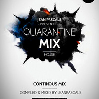 Quarantine Mix 24th March 2020 (Trance Dubstep) by Jean Pascal's Kenya
