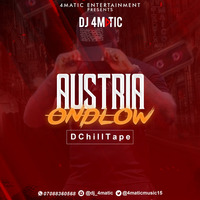 DJ 4matic - Austria OnDLow  (DChilltape) by DJ4matic