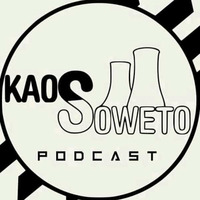 KAOSSoweto Podcast #KS014 by Deep Thatso by KAOS Soweto Podcast