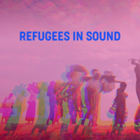 Refugees in sound #9 [07/05/20] by Soul Developers