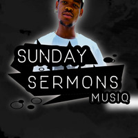 Sunday Sermons MusiQ Episode 35 Blessed By Alouquence by Sunday Sermons MusiQ