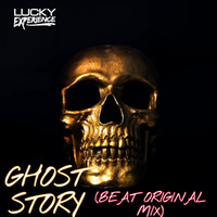 GHOST STORY (BEAT ORIGINAL MIX) by NONSTOP PROJECT