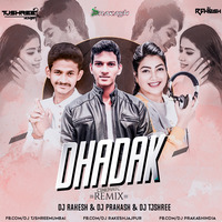 Dhadak (Cinematic Mix) Dj Rakesh Dj Prakash Dj Tjshree by Dj Rakesh Dj Prakash