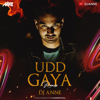 Udd Gye  Dj Anne (2020) Remix by DJ Anne