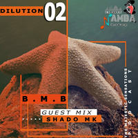 The Majestic Sensations #033 - Dilution 2 Guest Mix by Shado Mk by The Majestic Sensations Podcast
