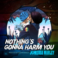 Jo Mersa Marley - Nothing's Gonna Harm You by selekta bosso