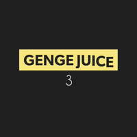 GENGE JUICE 3 TAPE - DJ HARVIE MR GREATNESS by Dj Harvie Mr Greatness [2018-2023]