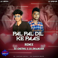 PAL PAL DIL KE PAAS DJ CHETHU &amp; DJ DHANUSH by Dhanush Malpe