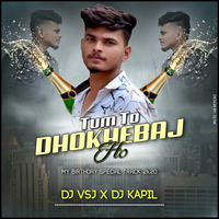 Tum To Dhokebaaz Ho (Tapori Edition) Dj Vsj x Dj Kapil by Dj Kapil Exclusive