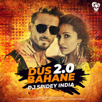 Dus Bahane 2.0 (Remix) - DJ Spidey India by AIDL Official™