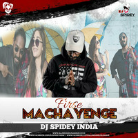 Firse Machayenge (Remix) - DJ Spidey India by AIDL Official™