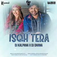 Ishq Tera Ft.Guru Randhawa (Remix) - DJ Kalpana X DJ Dhana by AIDL Official™