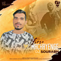 Firse Machayenge (Remix) - DJ Sourabh by AIDL Official™