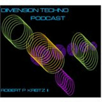 Dimension Techno Vol 0010. by Robert P Kreitz II