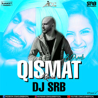 Qismat - B Praak - Remix - DJ SRB| dj songs | AIDC by ALLINDIANDJS.CLUB