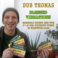 Blessed Vibrations 88 by Dub Thomas