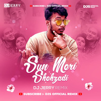 Sun Meri Shehzadi (Remix) - DJ Jerry | AIDR by DJs Of Bhopal