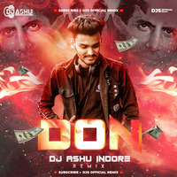 Don (Tapori Mix) - DJ Ashu Indore | SUBSCRIBE :- AIDR by DJs Of Bhopal