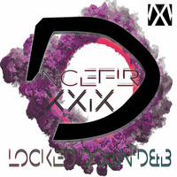 DNCEFLR XVIX - Locked Down D&amp;B - Drum And Bass, Party Mix by Madμx
