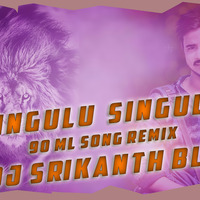 SINGULU SINGULU (90 ML) SONG REMIX DJ SRIKANTH BLNR[NEWDJSWORLD.IN] by MUSIC